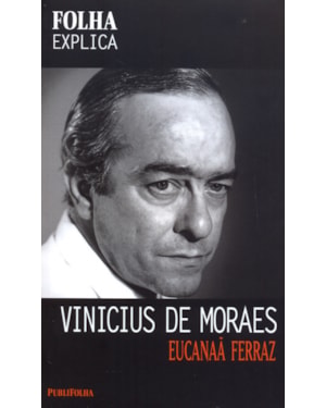 VINICIUS DE MORAES - COL. FOLHA EXPLICA - 2ª