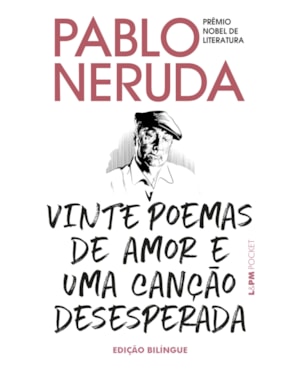 Vinte poemas de amor e uma canção desesperada: edição bilíngue