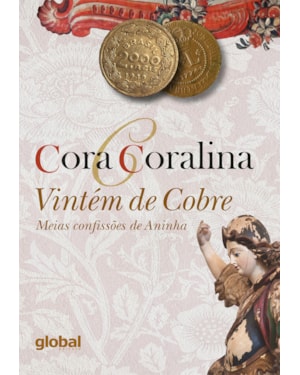 Vintém de cobre: meias confissões de aninha