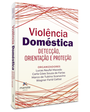 Violência doméstica: detecção, orientação e proteção