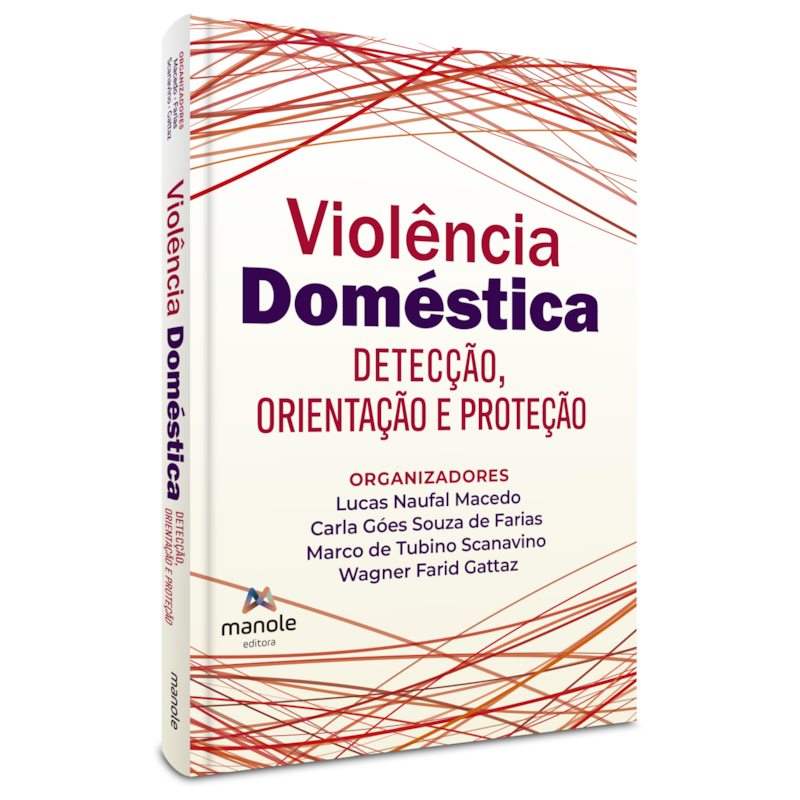 VIOLÊNCIA DOMÉSTICA: DETECÇÃO, ORIENTAÇÃO E PROTEÇÃO