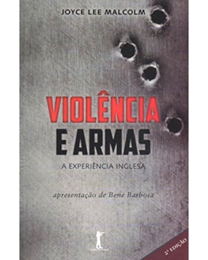 VIOLÊNCIA E ARMAS