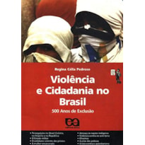 VIOLENCIA E CIDADANIA NO BRASIL - DISCUSSAO ABERTA - 2