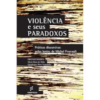 VIOLÊNCIA E SEUS PARADOXOS