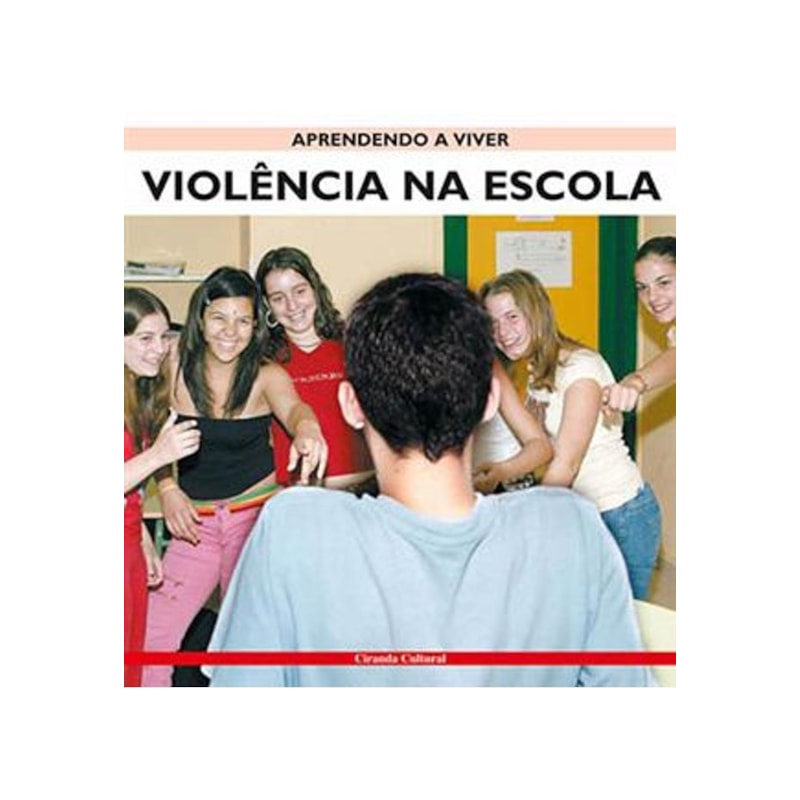 VIOLENCIA NA ESCOLA - COL. APRENDENDO A VIVER - VIOLEN - 1