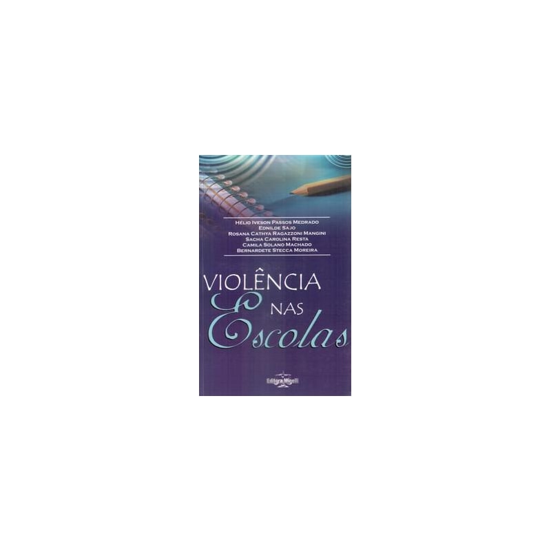 VIOLÊNCIA NAS ESCOLAS