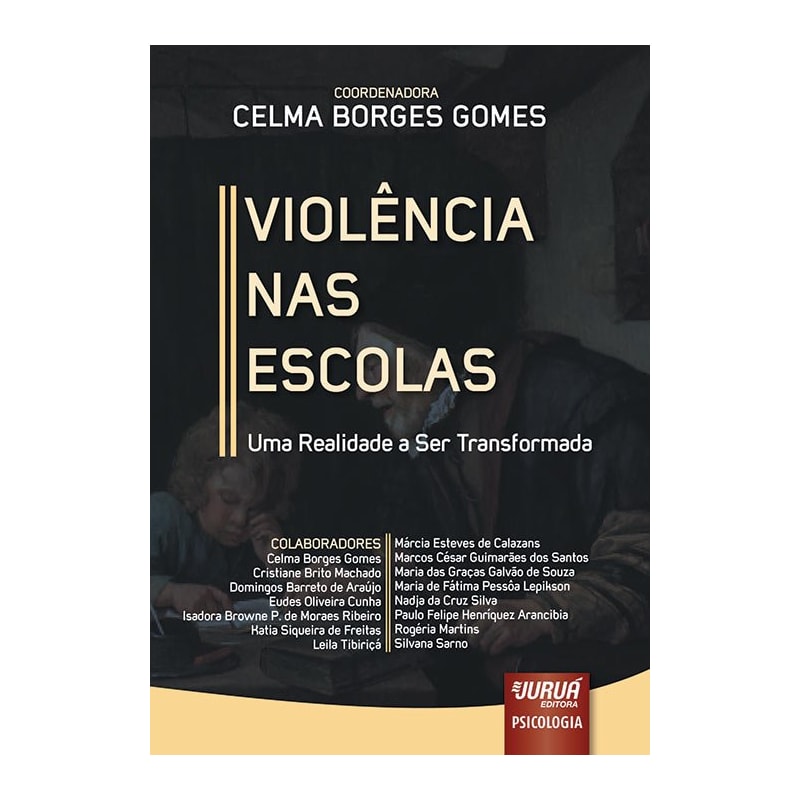 VIOLÊNCIA NAS ESCOLAS - UMA REALIDADE A SER TRANSFORMADA