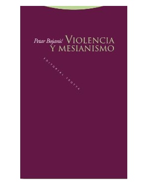 VIOLENCIA Y MESIANISMO