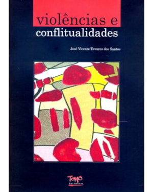 VIOLENCIAS E CONFLITUALIDADES