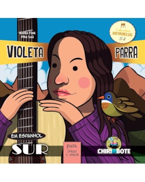 VIOLETA PARRA PARA CHICAS Y CHICOS