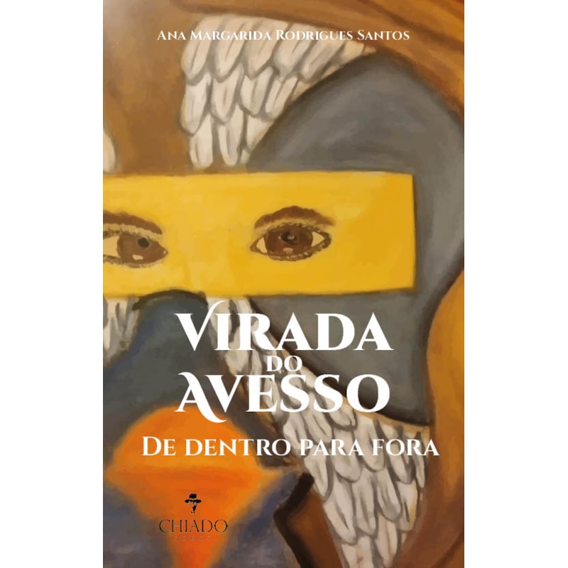 VIRADA DO AVESSO: DE DENTRO PARA FORA