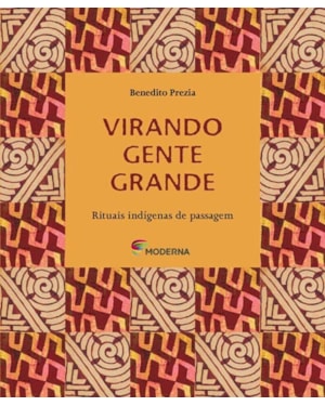 Virando gente grande: rituais indígenas de passagem