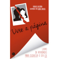 VIRE A PÁGINA: O LIVRO DE ATIVIDADES PARA ESQUECER O SEU EX