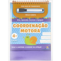VIRE, APRENDA, ESCREVA E APAGUE: COORDENAÇÃO MOTORA