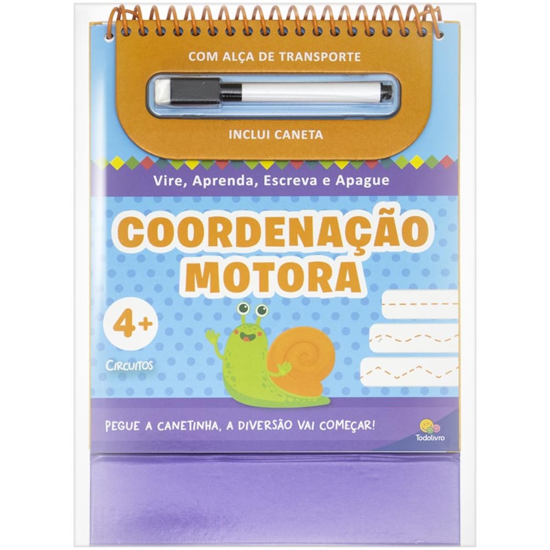 VIRE, APRENDA, ESCREVA E APAGUE: COORDENAÇÃO MOTORA