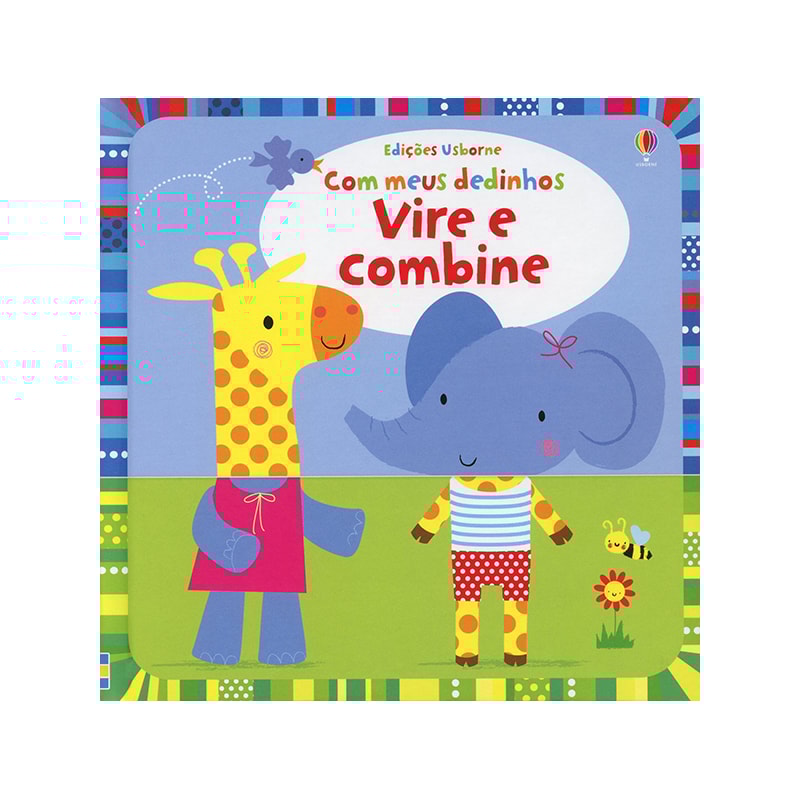 VIRE E COMBINE : COM MEUS DEDINHOS