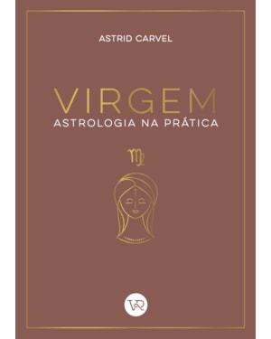 VIRGEM - ASTROLOGIA NA PRÁTICA