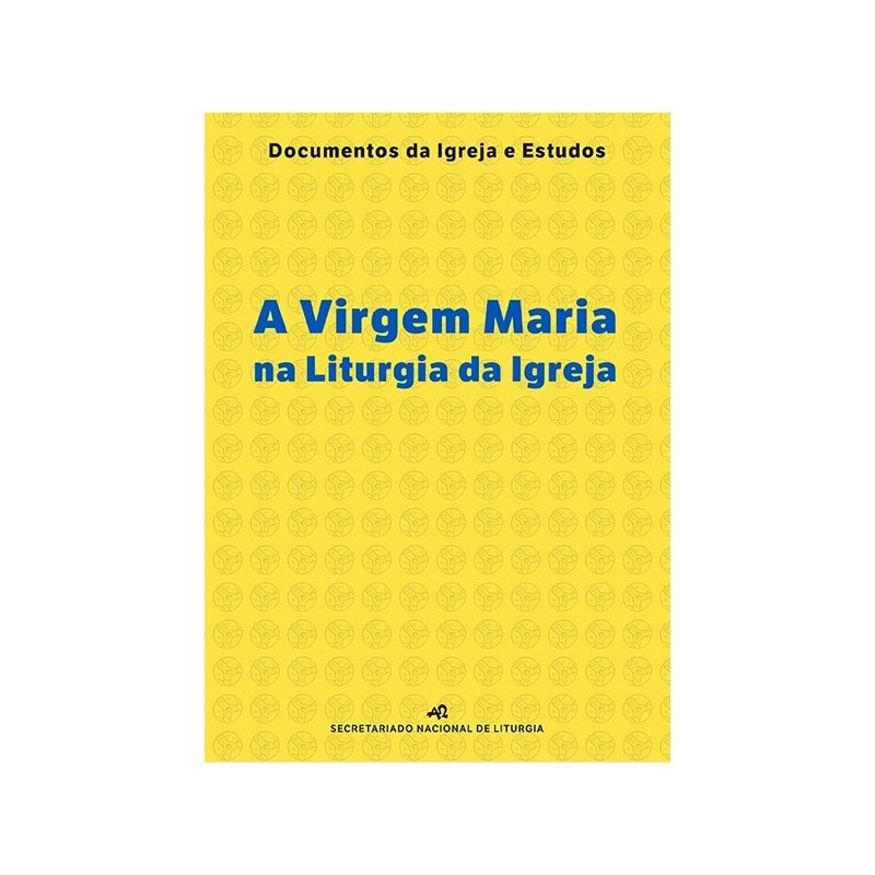 VIRGEM MARIA NA LITURGIA DA IGREJA, A