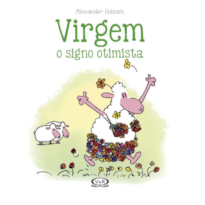 VIRGEM: O SIGNO OTIMISTA