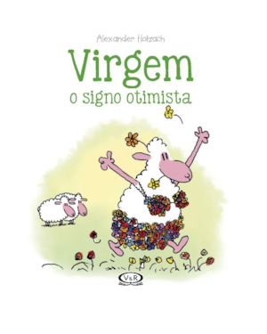 VIRGEM: O SIGNO OTIMISTA