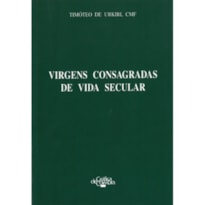 VIRGENS CONSAGRADAS DE VIDA SECULAR