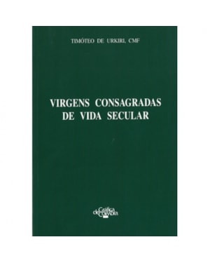 VIRGENS CONSAGRADAS DE VIDA SECULAR