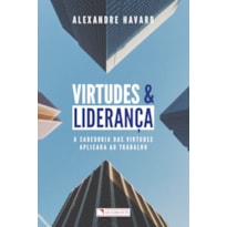 VIRTUDES E LIDERANÇA