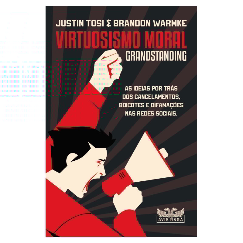 VIRTUOSISMO MORAL: GRANDSTANDING