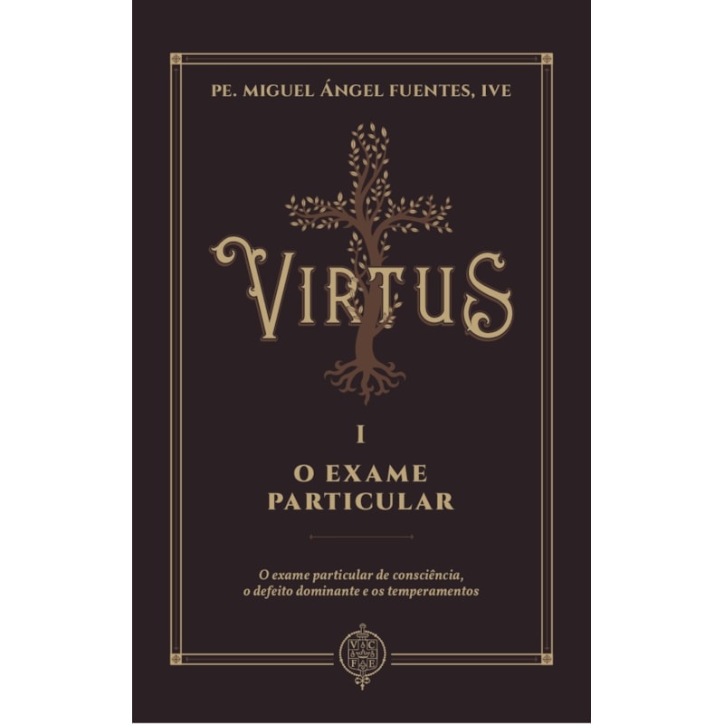 VIRTUS I - O EXAME PARTICULAR DE CONSCIÊNCIA