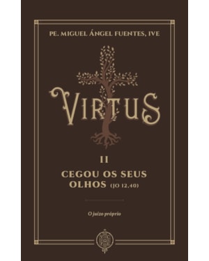 VIRTUS II - CEGOU OS SEUS OLHOS