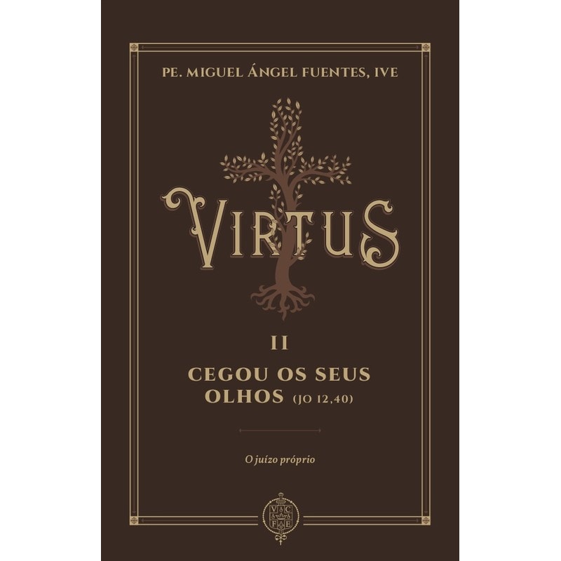 VIRTUS II - CEGOU OS SEUS OLHOS