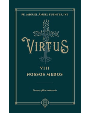 VIRTUS VIII - NOSSOS MEDOS