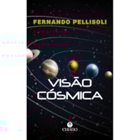 VISÃO CÓSMICA