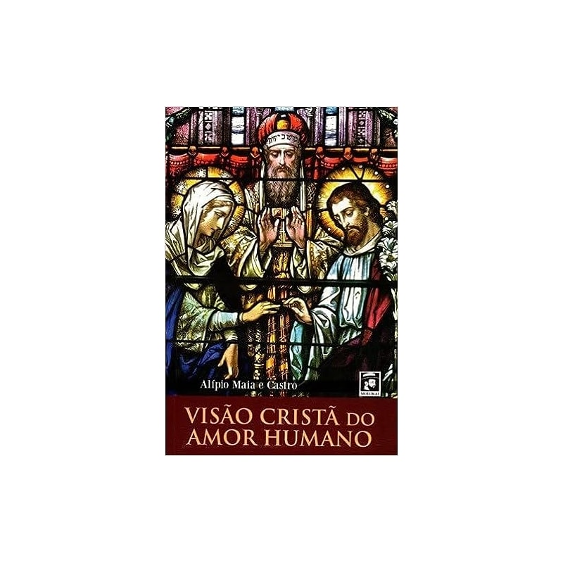 VISAO CRISTA DO AMOR HUMANO