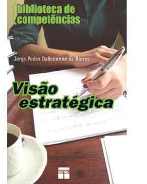 VISÃO ESTRATÉGICA - BIBLIOTECA DE COMPETÊNCIAS
