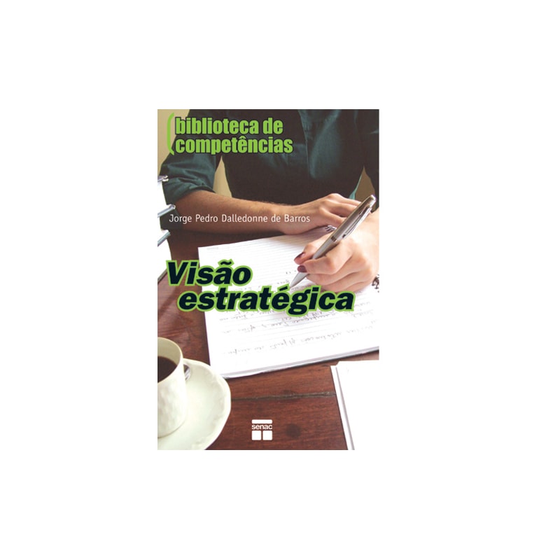 VISÃO ESTRATÉGICA - BIBLIOTECA DE COMPETÊNCIAS