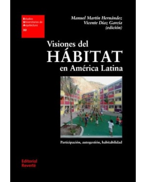 Visiones del hábitat en América latina: eua 32