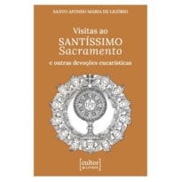 VISITAS AO SANTÍSSIMO SACRAMENTO