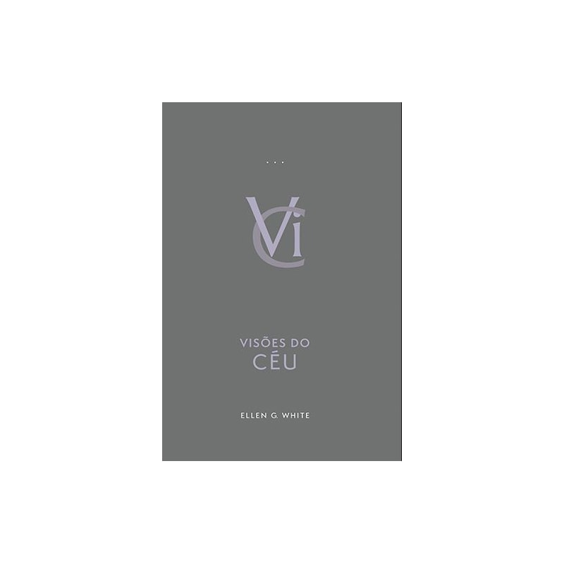VISÕES DO CÉU (EDIÇÃO ATUALIZADA - ENCADERNADO)