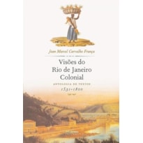 VISÕES DO RIO DE JANEIRO COLONIAL