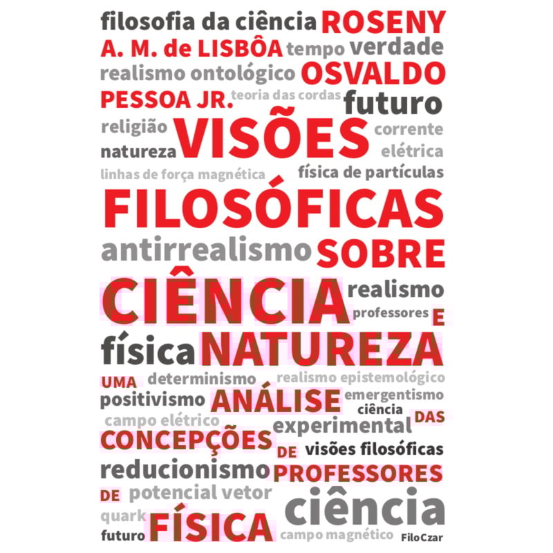 VISÕES FILOSÓFICAS SOBRE CIÊNCIA E NATUREZA: UUMA ANÁLISE DAS CONCEPÇÕES DE PROFESSORES DE FÍSICA