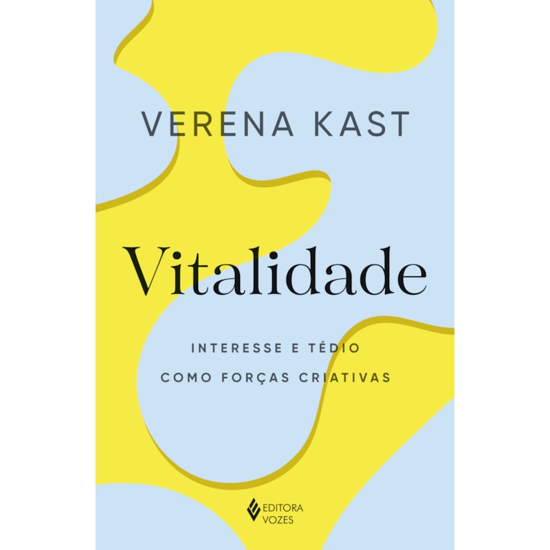 VITALIDADE: INTERESSE E TÉDIO COMO FORÇAS CRIATIVAS