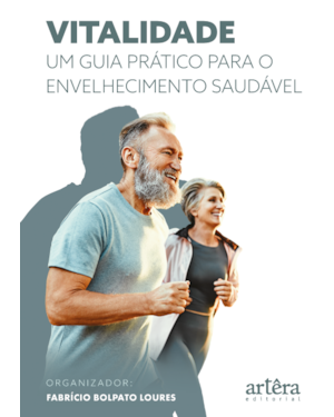 VITALIDADE: UM GUIA PRÁTICO PARA O ENVELHECIMENTO SAUDÁVEL