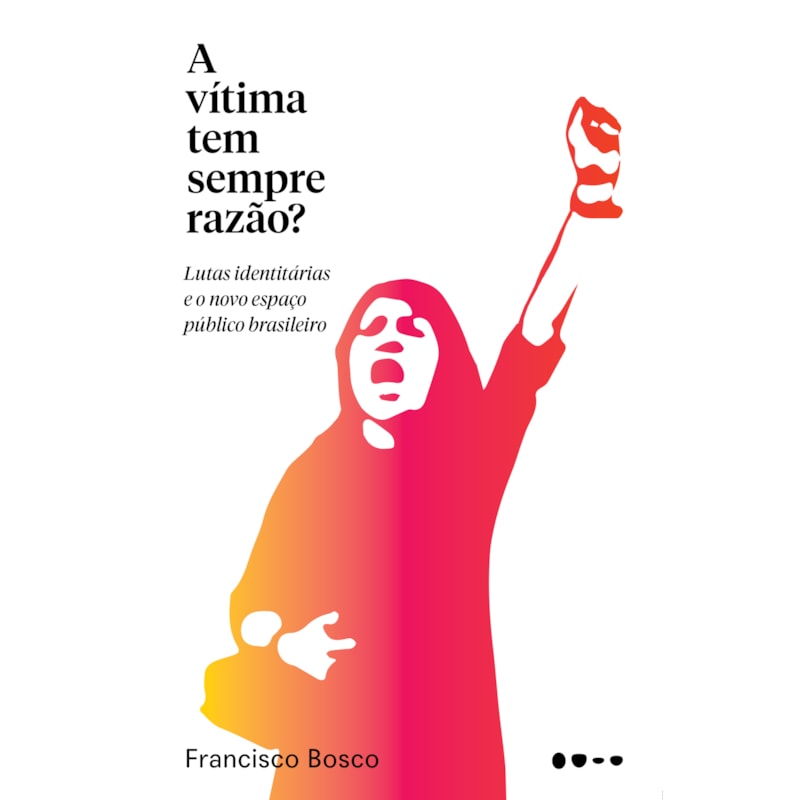 VÍTIMA TEM SEMPRE RAZÃO?