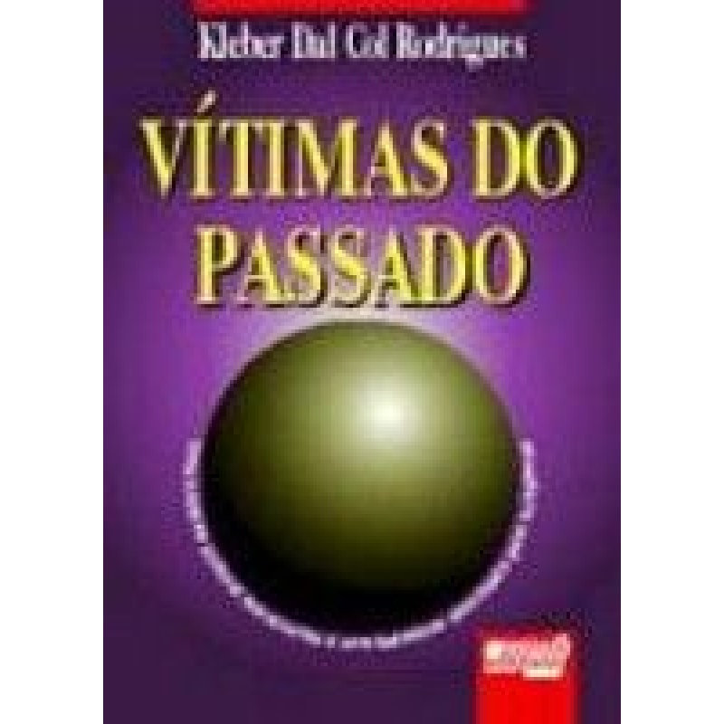 VÍTIMAS DO PASSADO