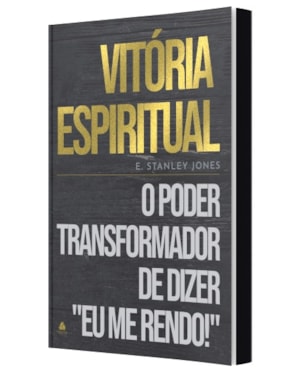Vitória Espiritual: o poder transformador de dizer
