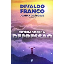 VITÓRIA SOBRE A DEPRESSÃO - NOVA EDIÇÃO