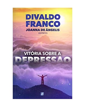VITÓRIA SOBRE A DEPRESSÃO - NOVA EDIÇÃO