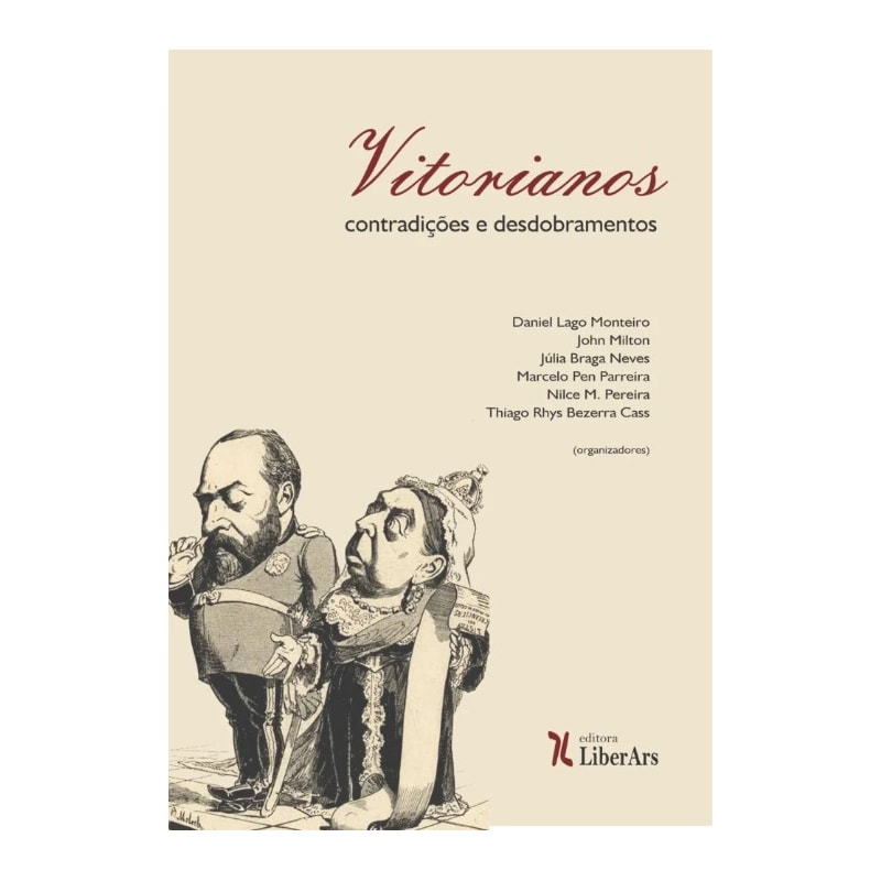 VITORIANOS: CONTRADIÇÕES E DESDOBRAMENTOS