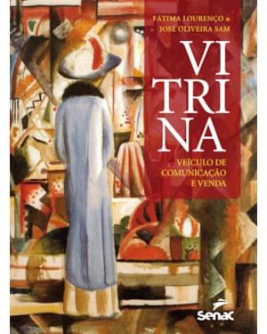 VITRINA: VEÍCULO DE COMUNICAÇÃO E VENDA